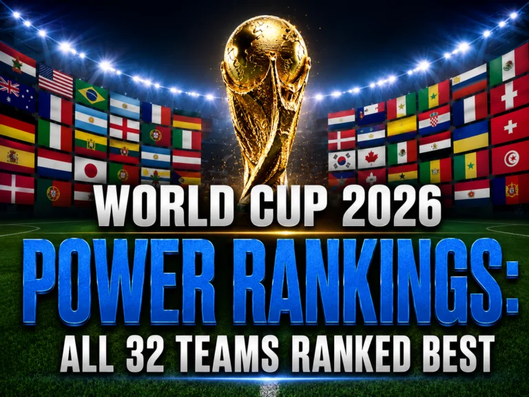 World Cup 2026 Power Rankings